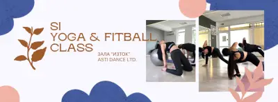 SI Yoga & FitBall Class with Asti Dance